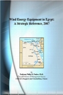 تجهیزات انرژی باد در مصر: یک مرجع استراتژیک، 2007Wind Energy Equipment in Egypt: A Strategic Reference, 2007