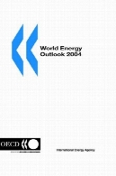 جهان چشم انداز انرژی 2004 (جهانی چشم انداز انرژی)World Energy Outlook 2004 (World Energy Outlook)