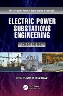 برق ایستگاه های فرعی و مهندسی، ویرایش سومElectric Power Substations Engineering, Third Edition