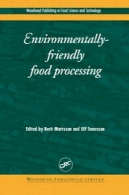 پردازش مواد غذایی سازگار با محیط زیستEnvironmentally-friendly food processing
