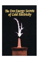 اسرار انرژی آزاد کول برقFree Energy Secrets of Cole Electricity