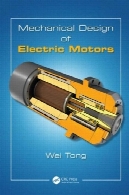 طراحی مکانیکی موتورهای الکتریکیMechanical Design of Electric Motors