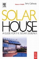 خانه خورشیدی - راهنمای برای طراح خورشیدیSolar House - A Guide for the Solar Designer