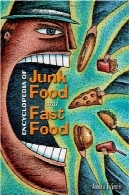 دانشنامه مواد غذایی آشغال و فست فودEncyclopedia Of Junk Food And Fast Food