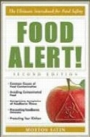 مواد غذایی هشدار!: مرجع نهایی برای ایمنی مواد غذاییFood Alert!: The Ultimate Sourcebook for Food Safety