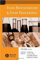 بیوشیمی غذا و پردازش مواد غذاییFood Biochemistry And Food Processing