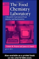آزمایشگاه شیمی مواد غذایی : راهنمای غذاهای تجربیFood Chemistry Laboratory: A Manual for Experimental Foods