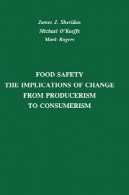 ایمنی مواد غذایی - پیامدهای تغییر از producerism به مصرفFood safety - the implications of change from producerism to consumerism
