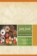 : جین Compasionate و غذا خوردن سالمJain Food : Compasionate and Healthy eating