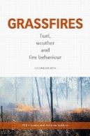 Grassfires : سوخت، آب و هوا و آتش رفتارGrassfires: Fuel, Weather and Fire Behaviour