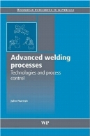فرایندهای جوشکاری و جوی پیشرفتهAdvanced welding processes