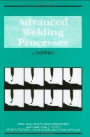 فرآیندهای پیشرفته جوش ( فرایندهای جدید ساخت و مواد سری )Advanced Welding Processes (New Manufacturing Processes and Materials Series)