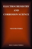 الکتروشیمی و خوردگی علوم ( فناوری اطلاعات : انتقال، پردازش و ذخیره سازی )Electrochemistry and Corrosion Science (Information Technology: Transmission, Processing and Storage)