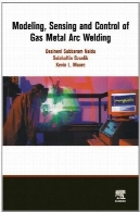 مدل سازی، سنجش و کنترل گاز قوس فلزیModeling, Sensing and Control of Gas Metal Arc Welding