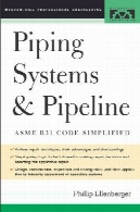 سیستم های لوله کشی و لولهPiping Systems &amp; Pipeline