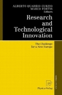 تحقیقات و فن آوری نوآوری : چالش برای اروپا جدیدResearch and Technological Innovation: The Challenge for a New Europe