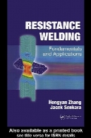 ماشین های جوشکاری: اصول و کاربردResistance welding: fundamentals and applications