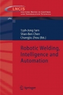 رباتیک جوشکاری ، هوش و اتوماسیونRobotic Welding, Intelligence and Automation