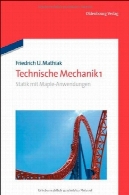 مهندسی مکانیک 1: استاتیک با برنامه های کاربردی افراTechnische Mechanik 1: Statik mit Maple-Anwendungen