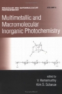 Multimetallic و نور شیمی معدنی ماکرومولکولیMultimetallic and macromolecular inorganic photochemistry