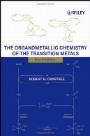 شیمی آلی فلزی فلزات انتقالThe organometallic chemistry of the transition metals