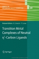 کمپلکس های فلزات واسطه از خنثی لیگاندهای eta1 کربن (مباحث در شیمی آلی)Transition Metal Complexes of Neutral eta1-Carbon Ligands (Topics in Organometallic Chemistry)