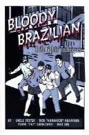 تکنیک های خونین برزیل چاقو شیپور ،Bloody Brazilian Knife Fightin' Techniques