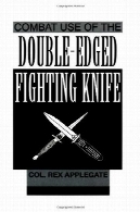 مبارزه با استفاده از چاقوی دو لبه مبارزهCombat Use Of The Double-Edged Fighting Knife