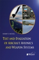 تست و بررسی هواپیما هوایی و سلاح سیستمTest and Evaluation of Aircraft Avionics and Weapons Systems