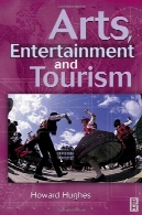 هنر، سرگرمی و گردشگریArts, Entertainment and Tourism