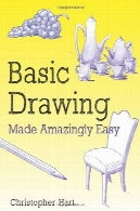 عمومی نشیمن مبدا بطرز شگفت انگیزی آسانBasic Drawing Made Amazingly Easy