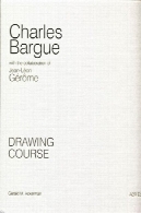 چارلز Bargue نشیمن دوره: با همکاری ژان لئون ژرومCharles Bargue Drawing Course: With the Collaboration of Jean-Léon Gérôme
