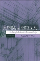 درک و نقاشی: نقاشی های زندگی برای دانشجویان معماری و طراحی، 3rd ویرایشDrawing and Perceiving: Life Drawing for Students of Architecture and Design, 3rd Edition