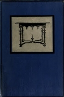 انگلیسی مبلمان. جلد. 1. خانواده سلطنتی تودور به استوارت ، و غیرهEnglish Furniture. Vol. 1. Tudor to Stuart, etc.