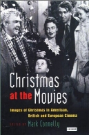 کریسمس در فیلم : تصاویر کریسمس در آمریکا، بریتانیا و اروپا سینماChristmas at the Movies: Images of Christmas in American, British and European Cinema