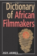 واژه نامه سینماگران آفریقاییDictionary of African Filmmakers