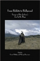 از کوتوله به هالیوود: مقالات در پیتر جکسون ارباب حلقه ها (معاصر سینما 3)From Hobbits to Hollywood: Essays on Peter Jackson's Lord of the Rings (Contemporary Cinema 3)