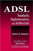 ADSL : استاندارد ، اجرا و معماریADSL: Standards, Implementation, and Architecture