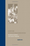 معماری در عصر نمایندگی تقسیم می شود: سوال خلاقیت در سایه تولیدArchitecture in the Age of Divided Representation: The Question of Creativity in the Shadow of Production