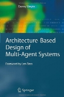 معماری مبتنی بر طراحی سیستم های چندعاملهArchitecture-Based Design of Multi-Agent Systems