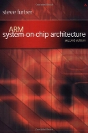 ARM سیستم بر روی تراشه معماری ( نسخه 2 )ARM System-on-Chip Architecture (2nd Edition)