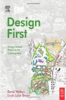 طراحی اول: برنامه ریزی مبتنی بر طراحی برای جوامعDesign First: Design-based Planning for Communities