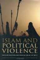 اسلام و خشونت سیاسی: مسلمان مهاجر و رادیکالیسم در غربIslam and Political Violence: Muslim Diaspora and Radicalism in the West