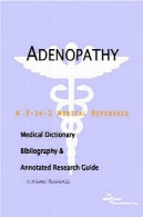 آدنوپاتی - فرهنگ لغت پزشکی ، کتابشناسی، و راهنمای تحقیق مشروح به منابع اینترنتیAdenopathy - A Medical Dictionary, Bibliography, and Annotated Research Guide to Internet References