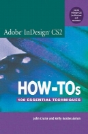 ادوبی این دیزاین CS2 How-Tos: 100 تکنیک های ضروریAdobe InDesign CS2 How-Tos: 100 Essential Techniques