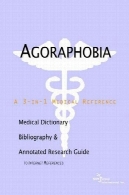 ترس از مکانهای شلوغ - فرهنگ لغت پزشکی ، کتابشناسی، و راهنمای تحقیق مشروح به منابع اینترنتیAgoraphobia - A Medical Dictionary, Bibliography, and Annotated Research Guide to Internet References