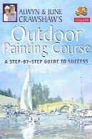 دوره نقاشی در فضای باز ALWYN و ژوئن CRAWSHAW استAlwyn and June Crawshaw's Outdoor Painting Course