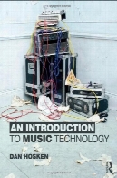 مقدمه ای بر فناوری موسیقیAn Introduction to Music Technology