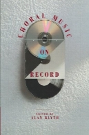 موسیقی کرال در ضبطChoral Music on Record