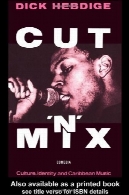 برش 'n' مخلوط: فرهنگ هویت و کارائیب موسیقی (Comedia)Cut 'n' Mix: Culture, Identity and Caribbean Music (Comedia)
